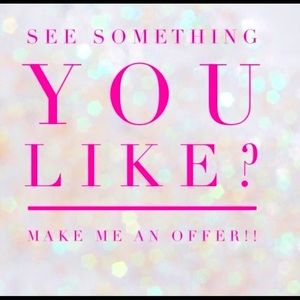 MAKE ME AN OFFER!! 💞